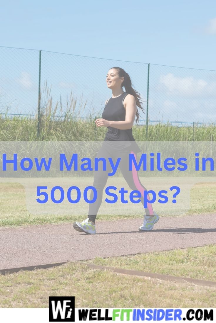 How Many Miles in 5000 Steps