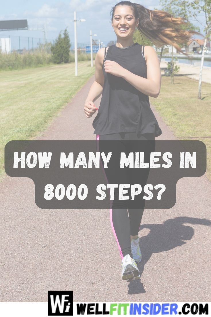 how many miles in 8000 steps