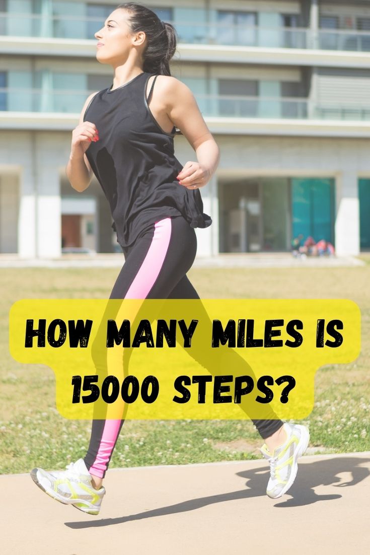 how many miles is 15000 steps
